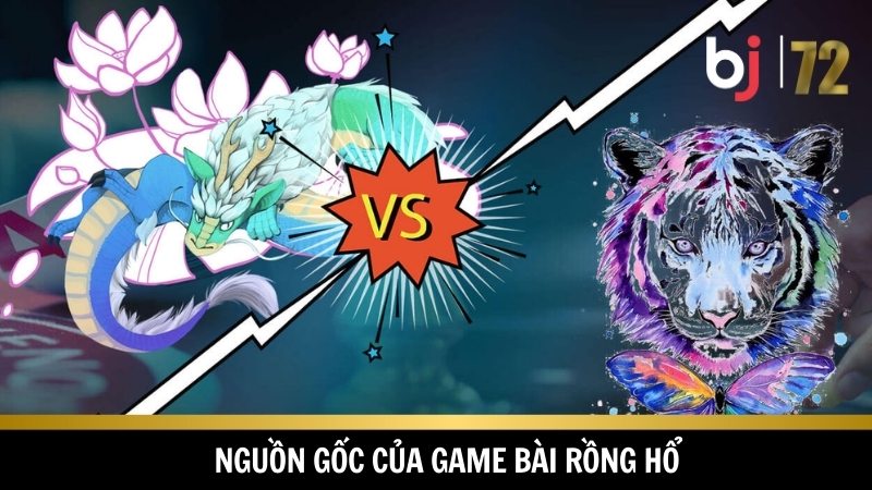 Rồng hổ là trò chơi đậm chất văn hóa Châu Á